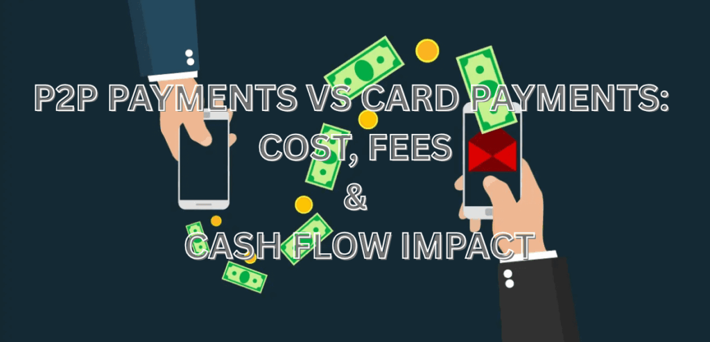 P2P Payments vs Card Payments